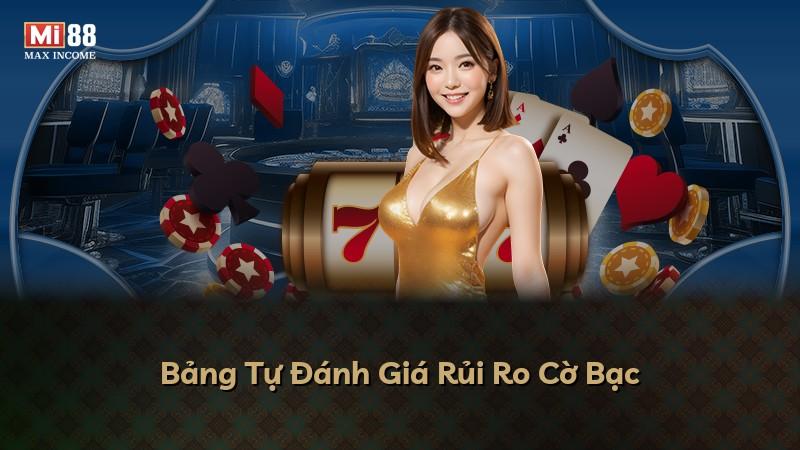 Bảng Tự Đánh Giá Rủi Ro Cờ Bạc