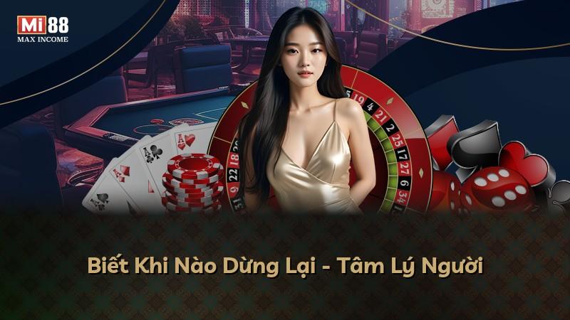 Biết Khi Nào Dừng Lại - Tâm Lý Người