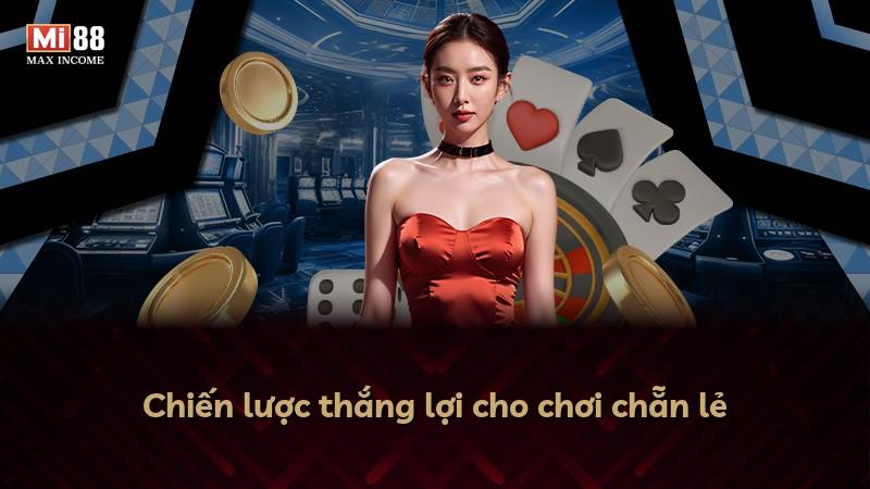 Chiến lược thắng lợi cho chơi chẵn lẻ