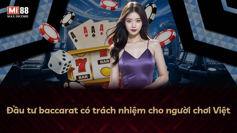 Đầu tư baccarat có trách nhiệm cho người chơi Việt
