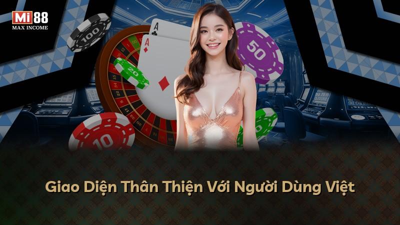 Giao Diện Thân Thiện Với Người Dùng Việt