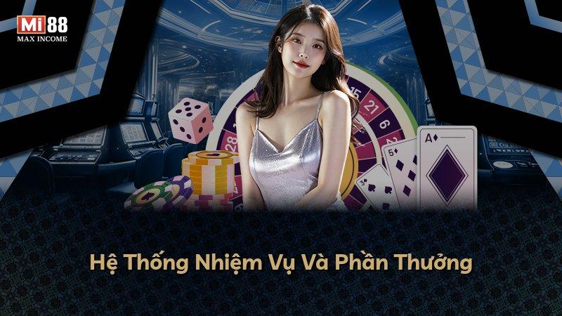 Hệ Thống Nhiệm Vụ Và Phần Thưởng
