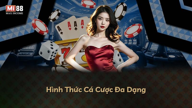 Hình Thức Cá Cược Đa Dạng