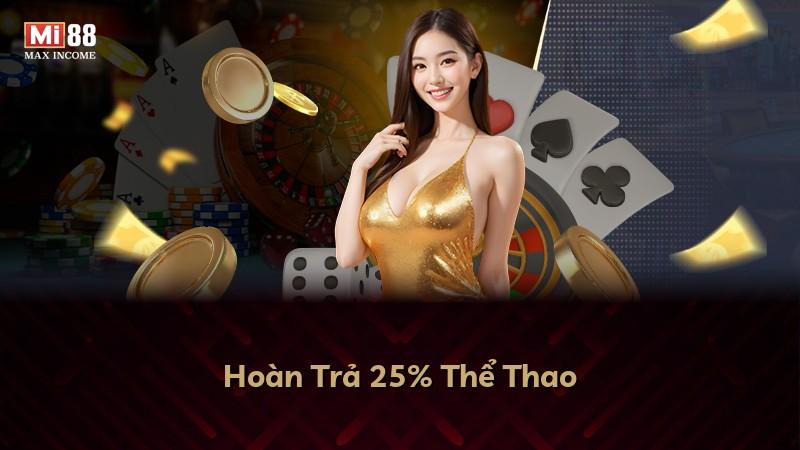 Hoàn Trả 25% Thể Thao