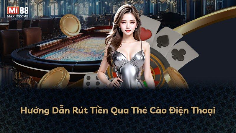 Hướng Dẫn Rút Tiền Qua Thẻ Cào Điện Thoại
