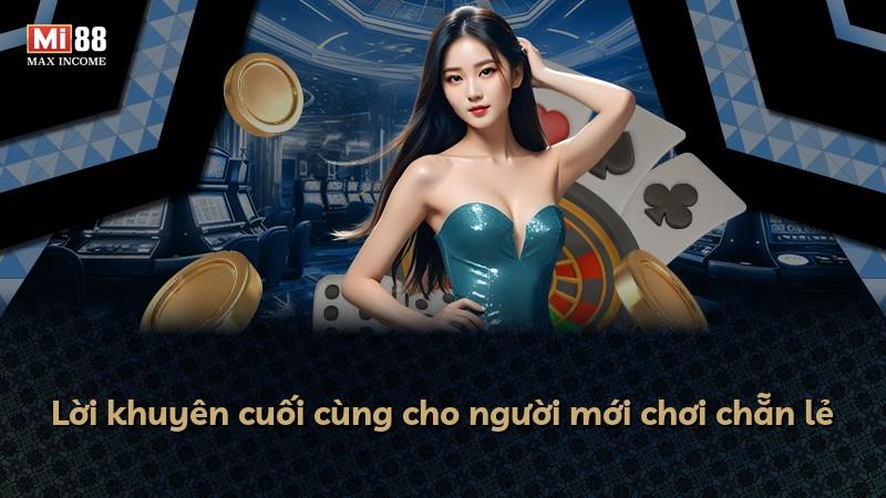 Lời khuyên cuối cùng cho người mới chơi chẵn lẻ
