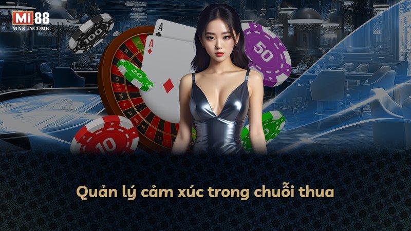 Quản lý cảm xúc trong chuỗi thua