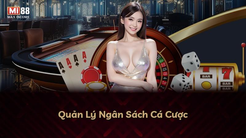 Quản Lý Ngân Sách Cá Cược