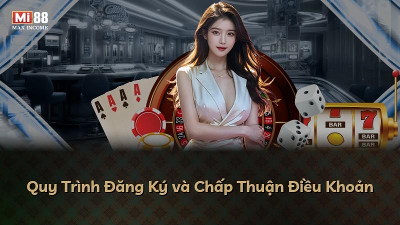 Quy Trình Đăng Ký và Chấp Thuận Điều Khoản