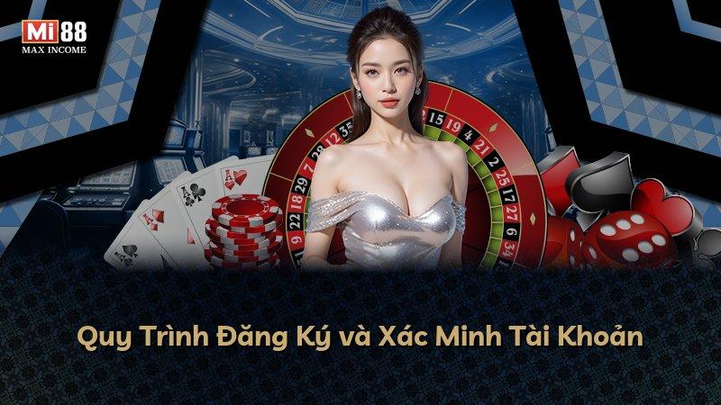 Quy Trình Đăng Ký và Xác Minh Tài Khoản