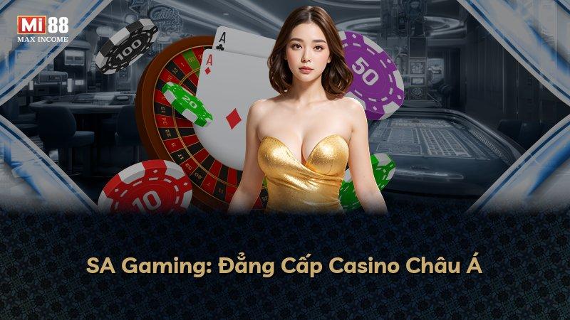 SA Gaming: Đẳng Cấp Casino Châu Á