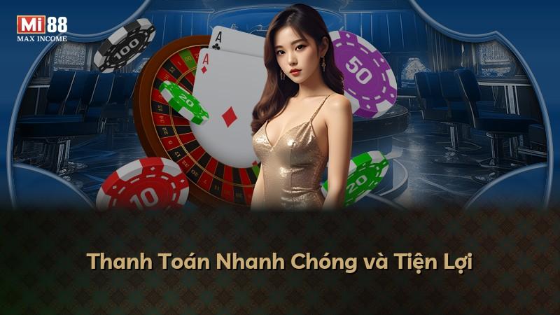 Thanh Toán Nhanh Chóng và Tiện Lợi