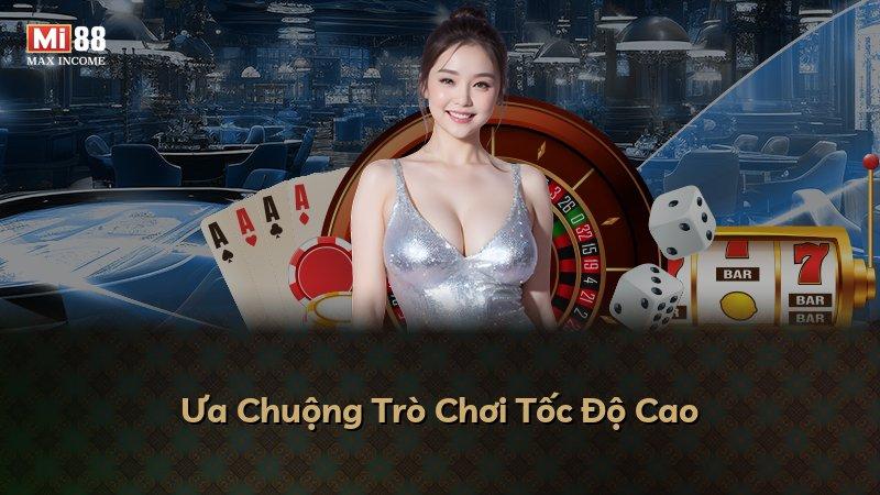Ưa Chuộng Trò Chơi Tốc Độ Cao