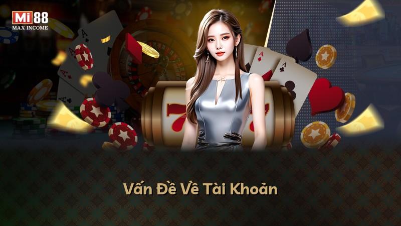 Vấn Đề Về Tài Khoản